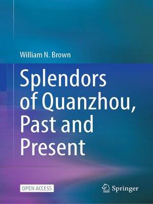cover image of Splendors of Quanzhou, Past and Present